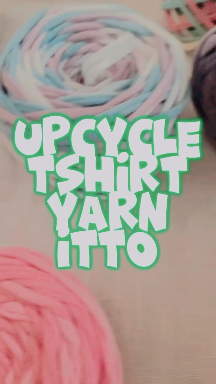 Upcycle Tshirt Yarn iTTo colle...