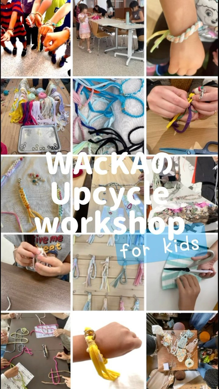 WAcKAのUpcycle work shop